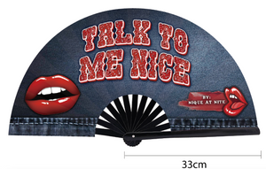 Talk to Me Nice Hand Fan